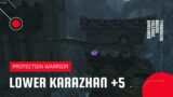 World of Warcraft: Shadowlands | Mythic Lower Karazhan +5 | Protection Warrior (Season 4)