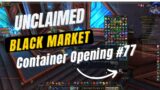 Shadowlands Gameplay. Unboxing Unclaimed Black Market Container in World of Warcraft (WOW) #77 2022