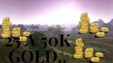 FARM DE GOLD WOW ~25 A 50K ~SHADOWLANDS 2022