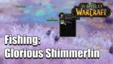 Fishing: Glorious Shimmerfin – World of Warcraft Shadowlands Bastion World Quests Guide