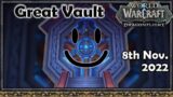 Great Vault Nov. 8th 2022! 20 days until Dragonflight!