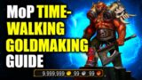 How to make gold w/ MoP Time-Walking Event? WoW Shadowlands Golmaking