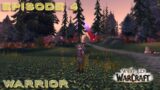Let's Play World of Warcraft Episode 4 Shadowlands (Warrior Playthrough)