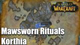 Mawsworn Rituals – World of Warcraft Shadowlands Korthia World Quests