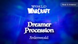 Music & Ambience – The Dreamer Procession – World of Warcraft: Shadowlands