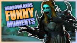 SHADOWLANDS But We're Actually Having FUN! | WoW Funny Moments
