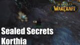 Sealed Secrets – World of Warcraft Shadowlands Korthia World Quests