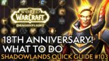 WoW's 18th Anniversary Event, BIG XP Gains, Beta Wrap Up – Your Weekly Shadowlands Guide #103