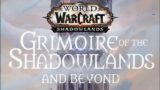 #606 World of Warcraft: Grimoire of the Shadowlands and Beyond 2021