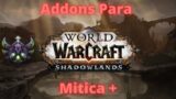 Addons Shadowlands Mitica + world of warcraft