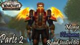 World of Warcraft Shadowlands Monje Roat to Level 60 Directo#2