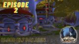 World of Warcraft Shadowlands Paladin Gameplay Episode 2.