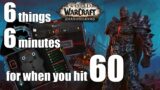 6 Things in 6 Minutes | What to do at endgame | Shadowlands