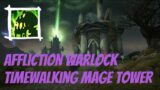 Affliction Warlock | Timewalking Mage Tower | Shadowlands