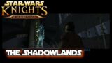 KOTOR – Part 18 – Kashyyyk – The Shadowlands