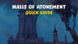 QUICK GUIDE to Mythic Halls of Atonement | Venthyr Bonus, Boss Mechanics, and Important Trash Mobs