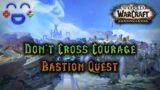 Shadowlands Quest Guide – Don’t Cross Courage