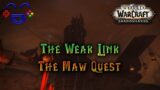 The Weak Link – Shadowlands Quest Guide