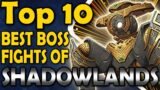 Top 10 Best Boss Fights of Shadowlands