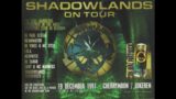 Shadowlands Terrorists @ Shadowlands On Tour – Cherrymoon, Lokeren 19-12-1997