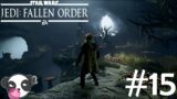 Into the Shadowlands | Let's Play Jedi: Fallen Order – Part 15 | Walkthrough, Gameplay