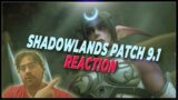 Shadowlands Patch 9.1 REACTION!