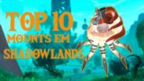 TOP 10 MONTARIAS EM SHADOWLANDS – World of Warcraft