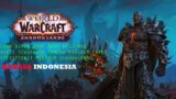 Cara Bikin Blizzard Account dan Spesifikasi Minimum Shadowlands – World of Warcraft Indonesia
