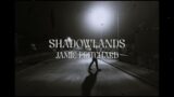 Jamie Pritchard – Shadowlands (Official Audio Video)