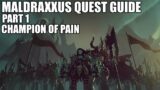 Shadowlands Quest Guide – Maldraxxus Part 1 – Champion Of Pain