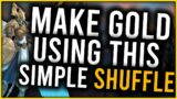 How To Make Gold Off This Simple Shuffle | WoW Shadowlands 9.1.5 Gold Making Guide