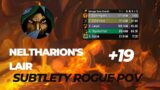 Neltharion's Lair +19 subtlety rogue 435 ilvl no tier set!! WoW Dragonflight Season 2 week 2