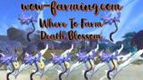 Where To Farm Death Blossom WoW Shadowlands Gold Making Guide