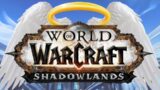 Why Shadowlands Was GOOD For WoW