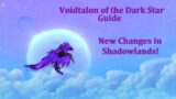 [9.0] Voidtalon of the Dark Star Guide – Shadowlands Changes [Still Up-To-Date]