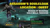 ASSASSIN'S SOULCLOAK LOCATION  – WORDS OF WARDING QUEST – THE MAW – SHADOWLANDS WOW