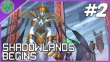 Let's Play: World Of Warcraft #2 – Shadowlands Begins