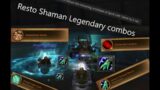 Resto Shaman 9.2 Legendary combinations and Tier Set bonuses!
