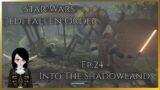 Star Wars: Jedi Fallen Order Ep.24 – Into The Shadowlands