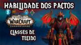 HABILIDADE DOS PACTOS – CLASSES DE TECIDO | MAGO, SACERDOTE E BRUXO | World of Warcraft Shadowlands