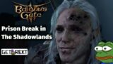 Let's Play Baldur's Gate 3 – Part 7: "Prison Break in The Shadowlands"