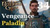 Let's play Baldurs Gate 3 – Oath of vengeance paladin – Ep 34