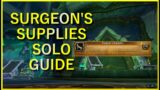 Surgeon's Supplies Solo Guide | Glory of the Shadowlands Hero | World of Warcraft