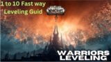 1 to 10 Fastest leveling way and guide