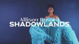 Allison Russell – Shadowlands (Official Audio)