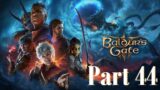 Baldur's Gate 3 || Part 45 – Wandering: Shadowlands