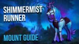 Shimmermist Runner – Shizgher Riddle Mount Guide WoW