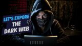 What is the Dark Web EXPLAINED | "Unveiling the Shadowlands: A Voyage into the Enigmatic Dark Web"