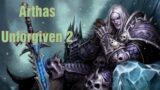 Arthas: Unforgiven 2  | Arthas Warcraft 3 Movie Complete Story