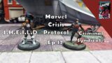 Criminal Syndicate v S.H.E.I.L.D – NEW CHARACTER CARDS Marvel Crisis Protocol Battle Report ep17